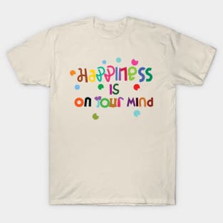 happiness T-Shirt